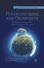 Pentecostalism and Prosperity : The Socio-Economics of the Global Charismatic Movement - Book