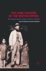 The Long Shadow of the British Empire : The Ongoing Legacies of Race and Class in Zambia - Book