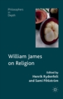 William James on Religion - Book