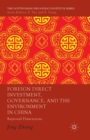 Foreign Direct Investment, Governance, and the Environment in China : Regional Dimensions - Book