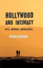 Hollywood and Intimacy : Style, Moments, Magnificence - Book
