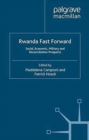 Rwanda Fast Forward : Social, Economic, Military and Reconciliation Prospects - Book