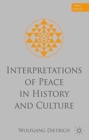 Interpretations of Peace in History and Culture - Book