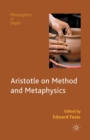 Aristotle on Method and Metaphysics - Book