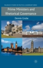 Prime Ministers and Rhetorical Governance - Book