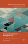 Charting Transformation through Security : Contemporary EU-Africa Relations - Book