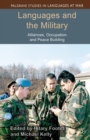 Languages and the Military : Alliances, Occupation and Peace Building - Book