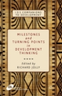 Milestones and Turning Points in Development Thinking - Book