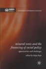 Mineral Rents and the Financing of Social Policy : Opportunities and Challenges - Book
