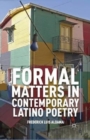 Formal Matters in Contemporary Latino Poetry - Book