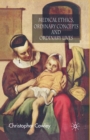 Medical Ethics, Ordinary Concepts and Ordinary Lives : Ordinary Concepts, Ordinary Lives - Book