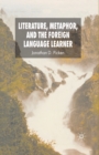 Literature, Metaphor and the Foreign Language Learner - Book
