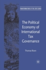 The Political Economy of International Tax Governance - Book