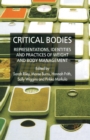 Critical Bodies : Representations, Identities and Practices of Weight and Body Management - Book