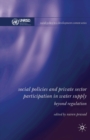Social Policies and Private Sector Participation in Water Supply : Beyond Regulation - Book
