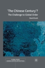 'The Chinese Century'? : The Challenge to Global Order - Book