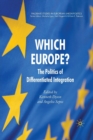 Which Europe? : The Politics of Differentiated Integration - Book