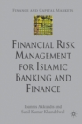 Financial Risk Management for Islamic Banking and Finance - Book
