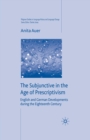 The Subjunctive in the Age of Prescriptivism : English and German Developments During the Eighteenth Century - Book
