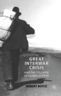 The Great Interwar Crisis and the Collapse of Globalization - Book