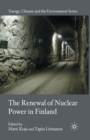 The Renewal of Nuclear Power in Finland - Book