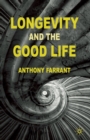 Longevity and the Good Life - Book