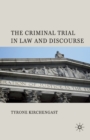 The Criminal Trial in Law and Discourse - Book