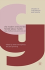 The Modern Child and the Flexible Labour Market : Early Childhood Education and Care - Book