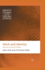Work and Identity : Historical and Cultural Contexts - Book