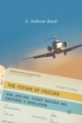 The Future of Pricing : How Airline Ticket Pricing Has Inspired a Revolution - Book
