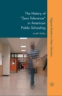 The History of "Zero Tolerance" in American Public Schooling - Book