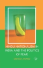 Hindu Nationalism in India and the Politics of Fear - Book