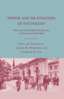 Despine and the Evolution of Psychology : Historical and Medical Perspectives on Dissociative Disorders - Book