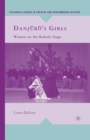 Danj?r?’s Girls : Women on the Kabuki Stage - Book