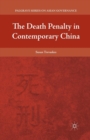 The Death Penalty in Contemporary China - Book