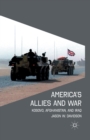 America's Allies and War : Kosovo, Afghanistan, and Iraq - Book