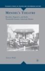 Mendel’s Theatre : Heredity, Eugenics, and Early Twentieth-Century American Drama - Book