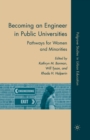 Becoming an Engineer in Public Universities : Pathways for Women and Minorities - Book