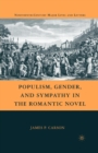 Populism, Gender, and Sympathy in the Romantic Novel - Book