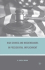 High Crimes and Misdemeanors in Presidential Impeachment - Book