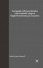 Comparative Democratization and Peaceful Change in Single-Party-Dominant Countri - Book