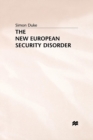 The New European Security Disorder - Book