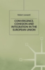 Convergence, Cohesion and Integration in the European Union - Book
