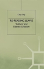 Re-Reading Leavis : Culture and Literary Criticism - Book