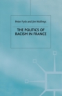 The Politics of Racism in France - Book