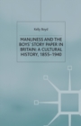 Manliness and the Boys’ Story Paper in Britain: A Cultural History, 1855–1940 - Book