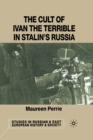 The Cult of Ivan the Terrible in Stalin's Russia - Book