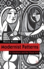Modernist Patterns : in Literature and the Visual Arts - Book