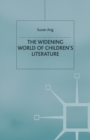 The Widening World of Children’s Literature - Book