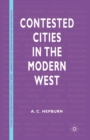 Contested Cities in the Modern West - Book